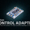 RunCam Control Adapter (637) RunCam Control Adapter (637)